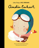Amelia Earhart (Little People, BIG DREAMS (3))