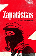 Zapatistas: Rebellion from the Grassroots to the Global (Rebels)
