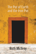 The Pot of Earth and the Iron Pot