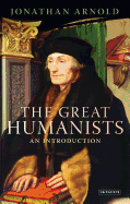 The Great Humanists: An Introduction