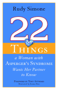 22 Things a Women with Asperger's Syndrome Wants Her Partner to Know