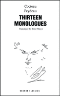 Cocteau & Feydeau: Thirteen Monologues (Oberon Classics)