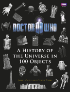 Doctor Who: A History Of The Universe In 100 Obje