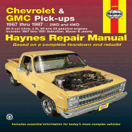 Chevy & GMC 4 3L & V* Pick-ups (67-87) & Suburban, Blazer & Jimmy (67-91) Haynes Repair Manual