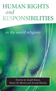 Human Rights and Responsibilities in the World Religions (Library of Global Ethics & Religion)