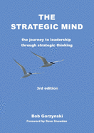 The Strategic Mind: The Journey to Leadership through Strategic Thinking