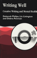 Writing Well: Creative Writing and Mental Health