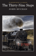 Thirty-Nine Steps (Wordsworth Classics) (Wordsworth Collection)