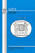 Livy: Book V (Latin Texts) (Bk.5)