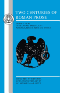 Two Centuries of Roman Prose (Latin Texts)
