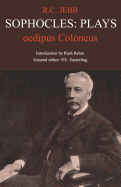 Sophocles: Oedipus Coloneus (Classic Commentaries)