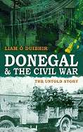 Donegal & the Civil War: The Untold Story