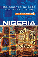 Nigeria - Culture Smart!: The Essential Guide to Customs & Culture
