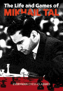 Life & Games of Mikhail Tal