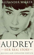 Audrey : Her Real Story