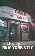 Waking Up in New York City: A Musical Tour of the Big Apple (Waking Up in Series)