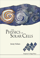 PHYSICS OF SOLAR CELLS, THE (Properties of Semiconductor Materials)