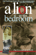 A Lion in the bedroom
