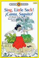 Sing, Little Sack! ├é┬íCanta, Saquito!-A Folktale from Puerto Rico: Level 3 (Bank Street Ready-To-Read)