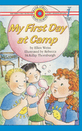 My First Day at Camp: Level 1 (Bank Street Ready-To-Read)