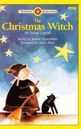 The Christmas Witch, An Italian Legend: Level 3 (Bank Street Ready-To-Read)