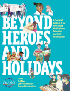 'Beyond Heroes and Holidays: A Practical Guide to K-12 Anti-Racist, Multicultural Education and Staff Development'
