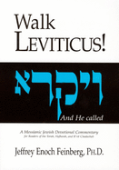 Walk Leviticus! A Messianic Jewish Devotional Commentary (Walk Series)