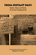 'From Distant Days: Myths, Tales, and Poetry of Ancient Mesopotamia'