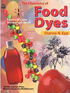 The Chemistry Of Food Dyes (Palette of Color Monograph Series)