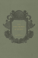The Doctrines of Grace