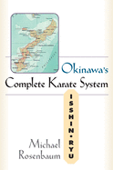 Okinawa's Complete Karate System