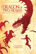 The Dragon of Two Hearts: Star Trilogy Book Two
