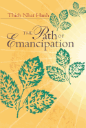 The Path of Emancipation: Talks from a 21-Day Mindfulness Retreat