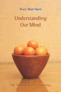 Understanding Our Mind: 50 Verses on Buddhist Psyc