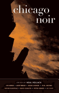 Chicago Noir (Akashic Noir Anthologies)