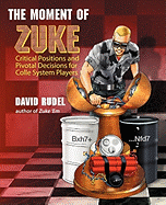 The Moment of Zuke: Critical Positions and Pivotal Decisions for Colle System Players