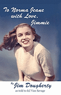 'To Norma Jeane with Love, Jimmie'