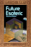 Future Esoteric: The Unseen Realms (The Esoteric Series) Book 2