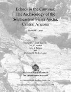 'Echoes in the Canyons: The Archaeology of the Southeastern Sierra Ancha, Central Arizona'