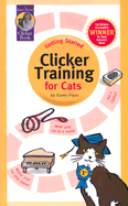 Clicker Training for Cats (Karen Pryor Clicker Books)