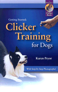 Karen Pryor, Getting Started: Clicker Training for Dogs