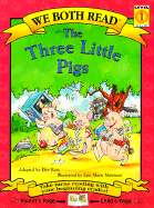 The Three Little Pigs (We Both Read - Level 1 (Quality))