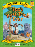 Fox's Best Trick Ever (We Both Read; Level 1)