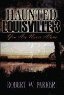 Haunted Louisville 3