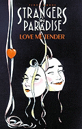 Love Me Tender (Strangers In Paradise Book 4)