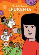 My Life Beyond Leukemia: A Mayo Clinic patient story (2)