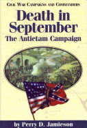 Death in September: The Antietam Campaign