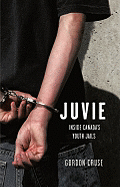 Juvie: Inside Canada's Youth Jails