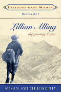 Lillian Alling: The Journey Home