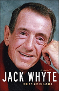 Jack Whyte: Forty Years in Canada: A Memoir